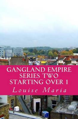 Book cover for Gangland Empire Series Two Starting Over 1