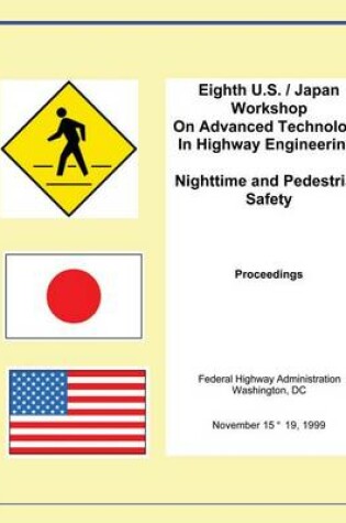 Cover of Eighth U.S. Japan Workshop On Advances Technology In Highway Engineering