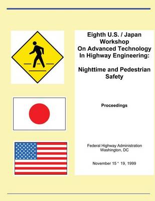 Book cover for Eighth U.S. Japan Workshop On Advances Technology In Highway Engineering