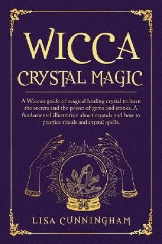 Cover of Wicca Crystal Magic