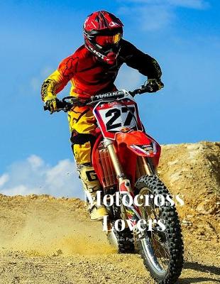 Book cover for Motocross Lovers 100 page Journal