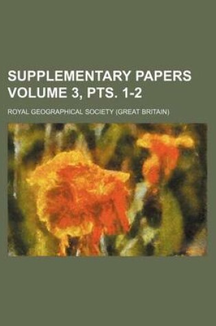 Cover of Supplementary Papers Volume 3, Pts. 1-2