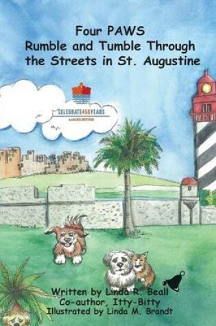 Cover of Four PAWS Rumble and Tumble Through the Streets in St. Augustine