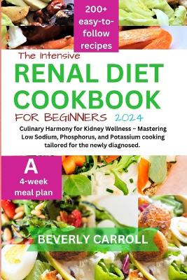 Book cover for The Intensive Renal Diet Cookbook for Beginners