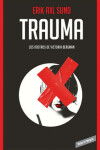 Book cover for Trauma. ( Los Rostros de Victoria Bergman #2) / Hunger Fire