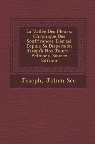 Cover of La Vallee Des Pleurs