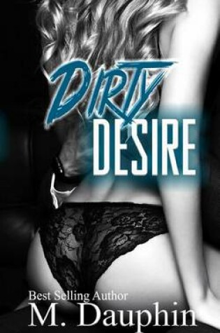 Cover of Dirty Desire
