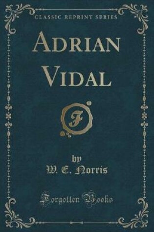 Cover of Adrian Vidal (Classic Reprint)