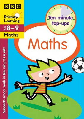 Book cover for TEN MINUTE TOP-UPS MATHS 8-9 PB