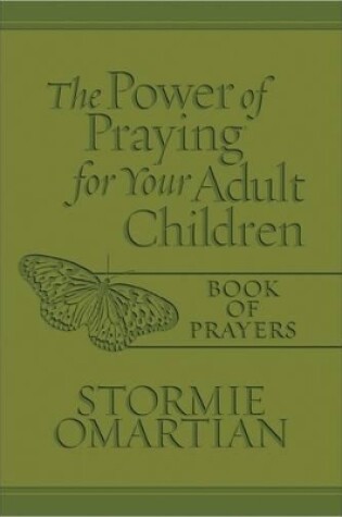 Cover of The Power of Praying for Your Adult Children Book of Prayers