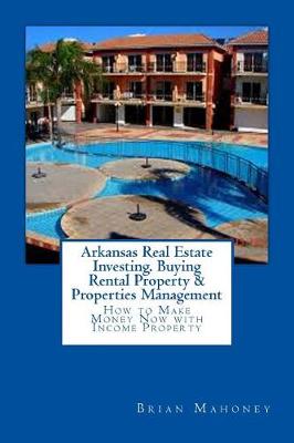 Book cover for Arkansas Real Estate Investing. Buying Rental Property & Properties Management