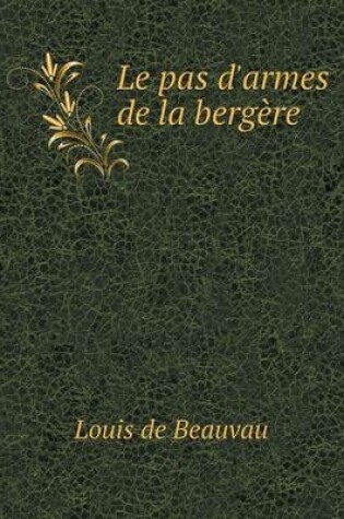 Cover of Le pas d'armes de la bergère