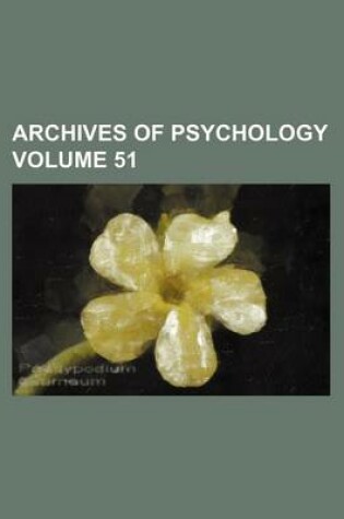 Cover of Archives of Psychology Volume 51