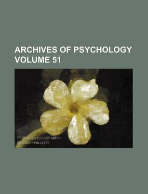 Book cover for Archives of Psychology Volume 51