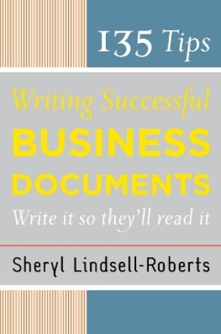 Cover of 135 Tips for Writing Successful Business Document