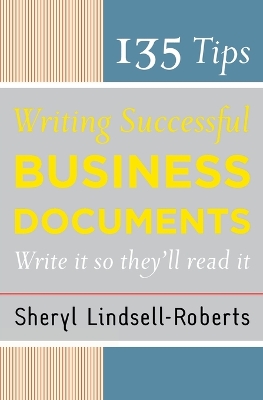 Book cover for 135 Tips for Writing Successful Business Document