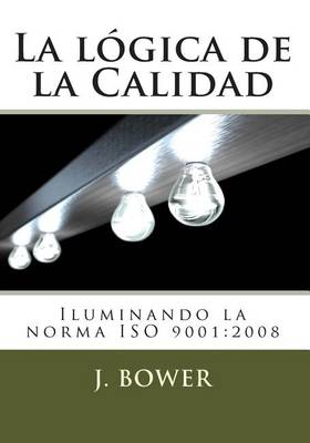 Book cover for La lógica de la Calidad