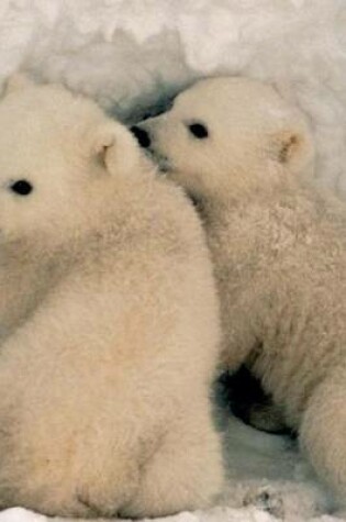 Cover of Cuddling Polar Bear Cubs (for the Love of Animals)