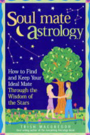 Cover of Soul Mate Astrology
