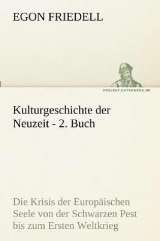 Cover of Kulturgeschichte der Neuzeit - 2. Buch