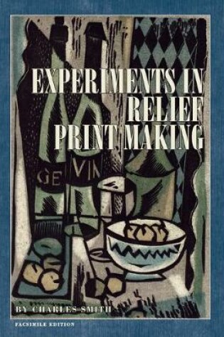 Cover of Experiments in Relief Print Making