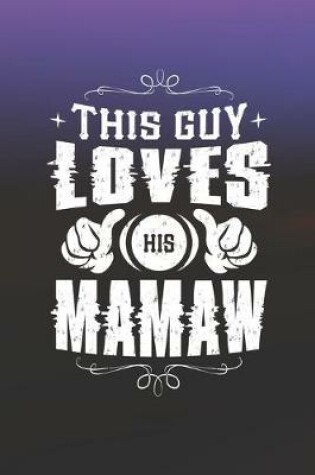 Cover of This Guy Loves His Mamaw