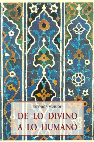 Cover of de Lo Divino a Lo Humano