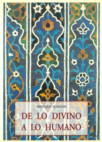 Book cover for de Lo Divino a Lo Humano