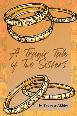 Book cover for A Tragic Tale of Two Sisters