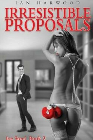 Cover of Irresistible Proposals