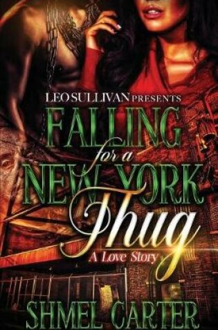 Cover of Falling for a New York Thug