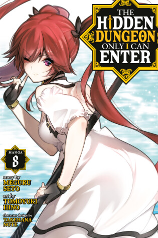 Cover of The Hidden Dungeon Only I Can Enter (Manga) Vol. 8