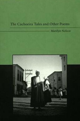 Cover of The Cachoeira Tales and Other Poems