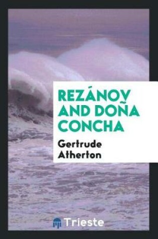 Cover of Rezanov and Dona Concha