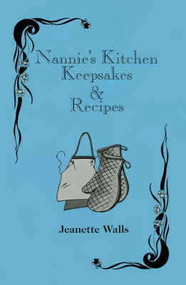 Book cover for Nannie's Kitchen Keepsakes & Recipes