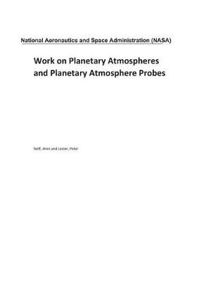 Book cover for Work on Planetary Atmospheres and Planetary Atmosphere Probes