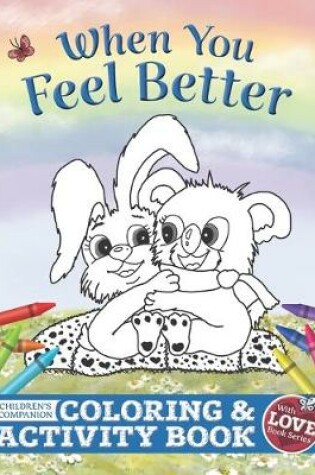 Cover of When You Feel Better