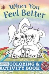 Book cover for When You Feel Better