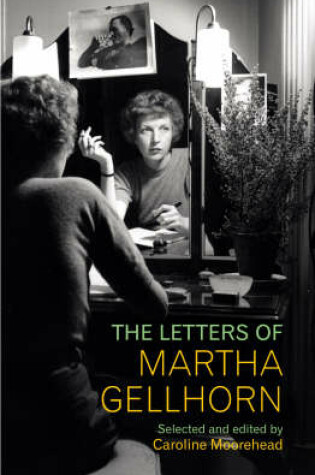 Cover of The Letters of Martha Gellhorn