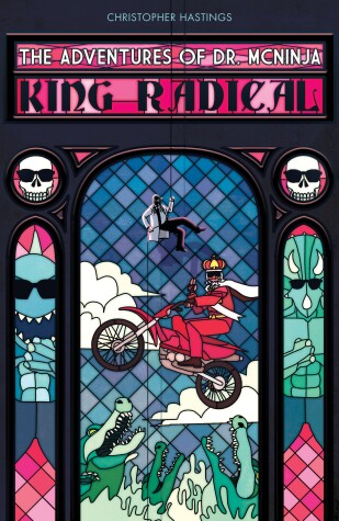 Book cover for Adventures Of Dr. Mcninja, The: King Radical