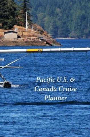 Cover of Pacific U.S. & Canada Cruise Planner