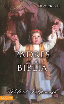 Book cover for Padres De La Biblia