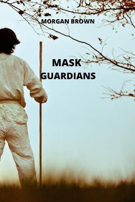 Book cover for Mask Guardians