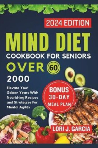 Cover of Mind Diet Cookbook For Seniors Over 60