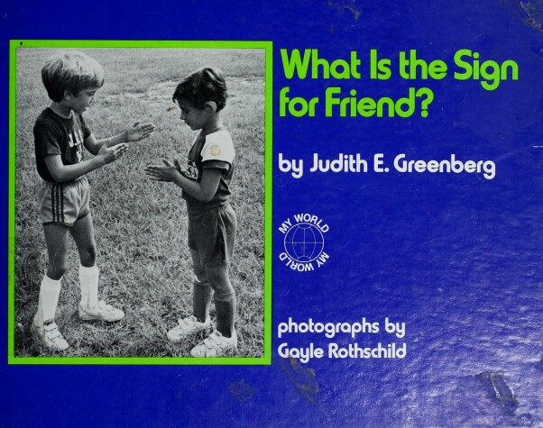 Book cover for What is the Sign for Friend?