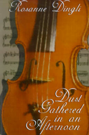 Cover of Dust Gathered in an Afternoon