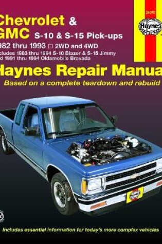 Cover of Chevrolet S-10 & GMC S-15 Pick Ups, & Oldsmobile Bravada (82 - 94)