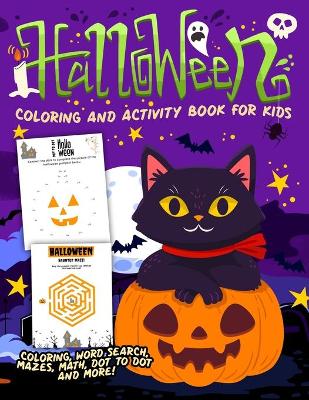 Book cover for Halloween Coloring and Activity Book For Kids