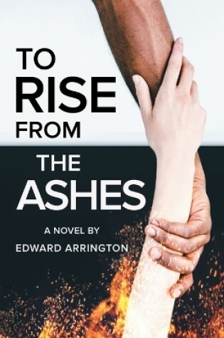 Cover of To Rise From the Ashes
