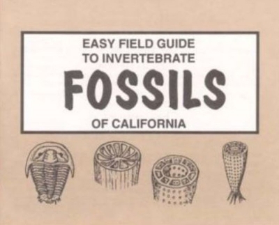 Book cover for Easy Field Guide to Invertebrate Fossils of California